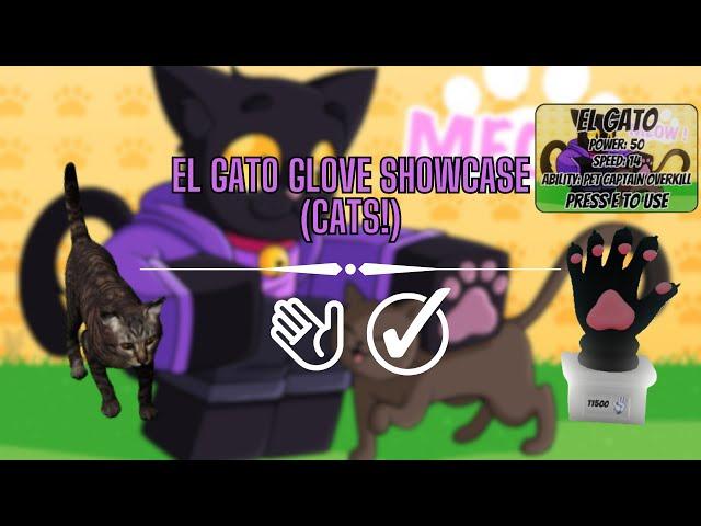 NEW "el gato" GLOVE SHOWCASE | Slap Battles