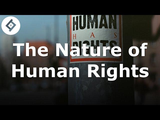 The Nature of Human Rights