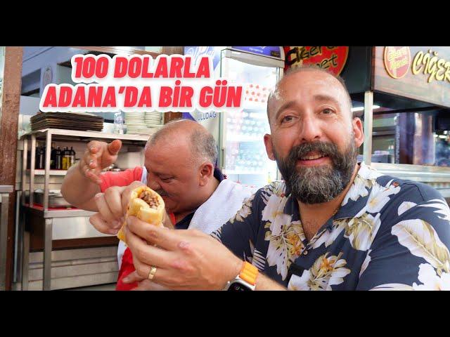 100 Dolarla Adana'da Bir Gün