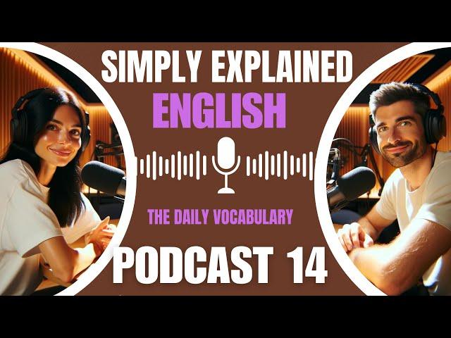 Learn English with  podcast  | Intermediate | THE COMMON WORDS 14 | season 1 episode 14