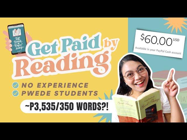 Earn $60/350 Words!? Reading Online Jobs: PWEDE SA STUDENTS & NO EXPERIENCE