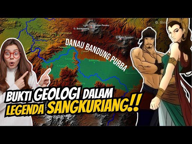 RAHASIA TERUNGKAP! LEGENDA SANGKURIANG DALAM ILMU GEOLOGI | Orang Sunda memang cerdas bikin cerita