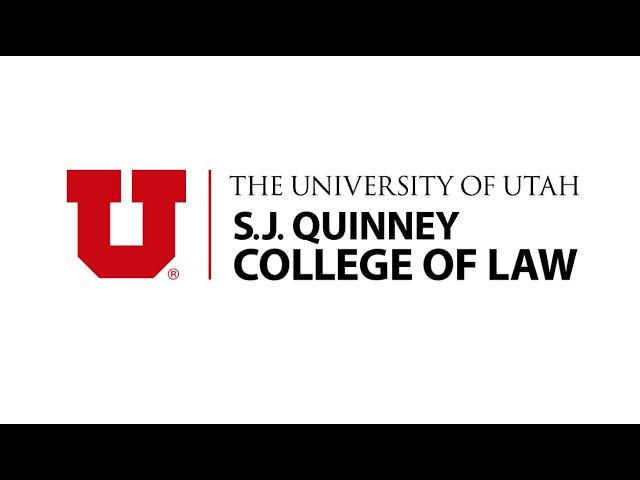 University of Utah S.J. Quinney College of Law ~ The premier law school of the west