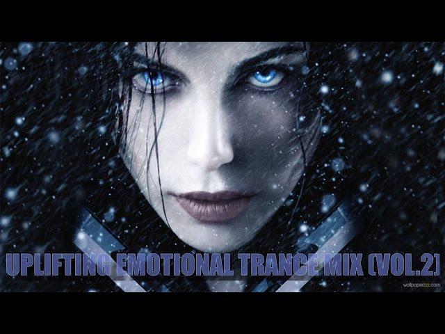 Uplifting Emotional Trance Mix (Vol.2) [Mashup Cinematic Video]