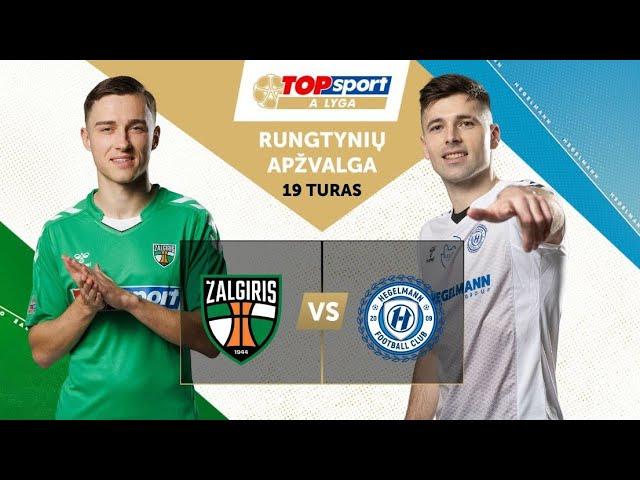 19 turo santrauka: „Kauno Žalgiris“ – „Hegelmann“ (2024-06-23)