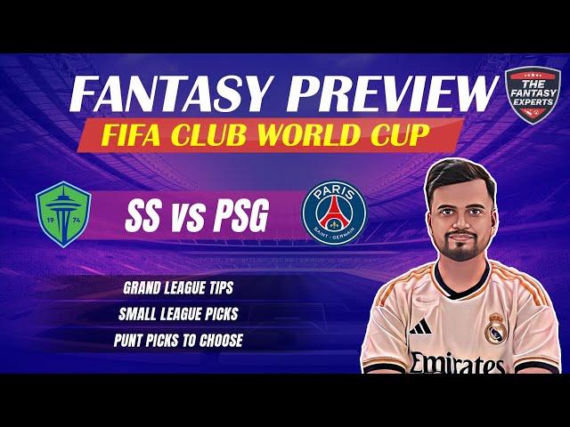 SS vs PSG Dream11 Team | Seattle Sounders vs Paris Saint Germain Dream11 Team | Fantasy Prediction