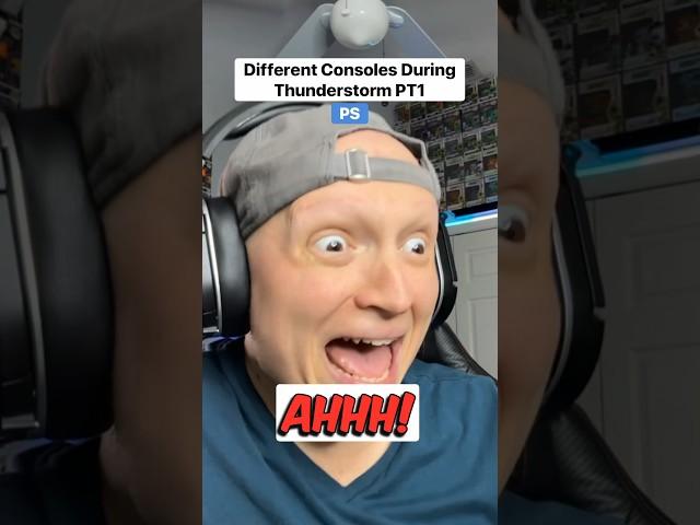 Consoles during a thunderstorm PT1 #comedy #funny #gamer #relatable #skit