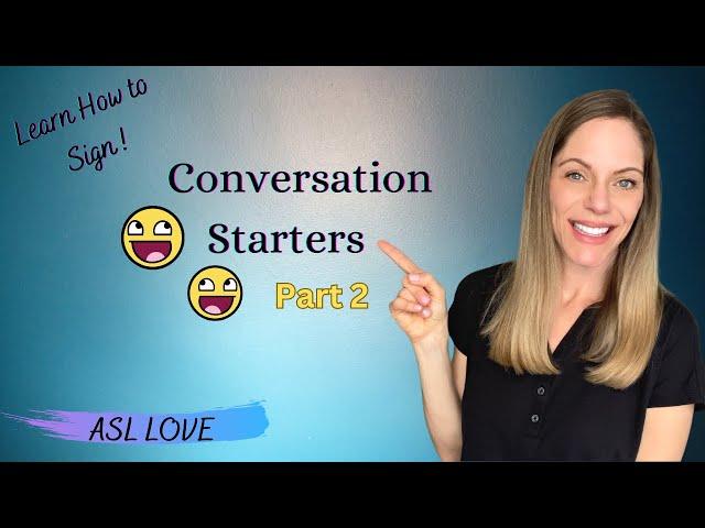 How to Sign - Conversation - Questions - Sign Language - ASL