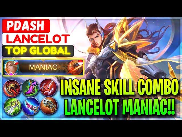 Insane Skill Combo, LANCELOT MANIAC !! - Former Top 1 Global Lancelot PDash - Mobile Legends