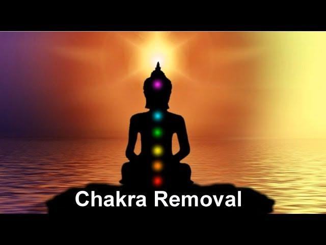 Chakra Removal