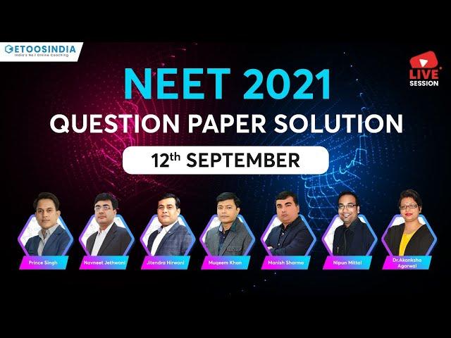 Live: NEET 2021 Video Solutions | NEET 2021 Answer Key | NEET 2021 Question Paper | Etoosindia