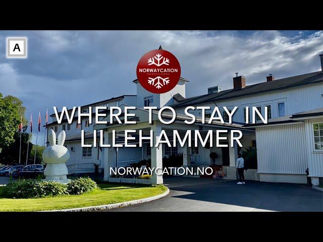 Where to stay in Lillehammer, Norway | @norwaycation