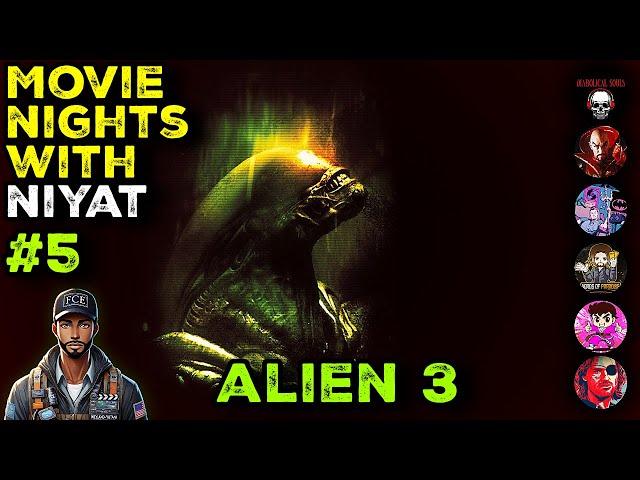 Movie Nights With Niyat (#5) - Alien 3 (1992)