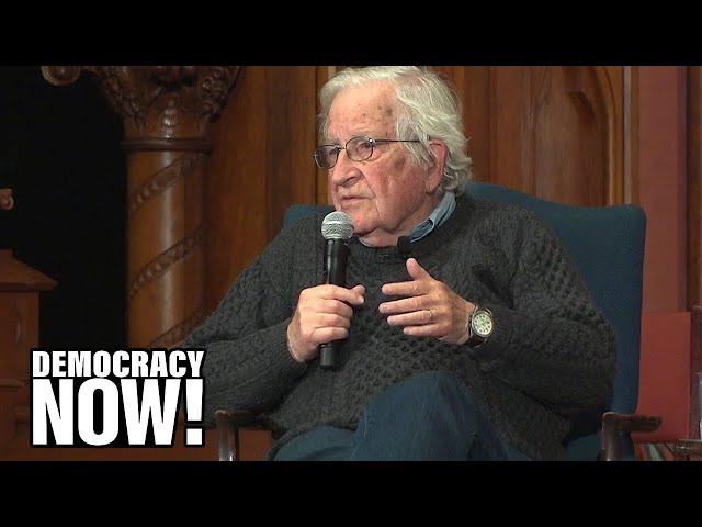 Noam Chomsky: The Green New Deal Is Exactly the Right Idea