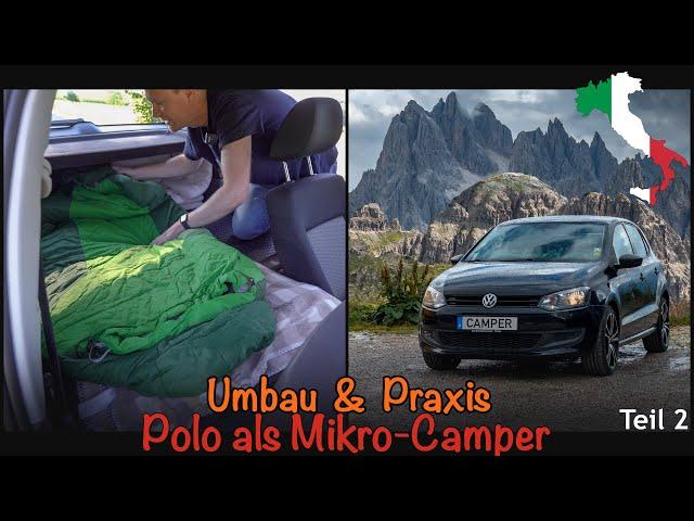  VW POLO ALS MINI-CAMPER | Umbau mit wenig Aufwand & Praxis auf unserer 1-wöchigen Dolomiten-Tour 