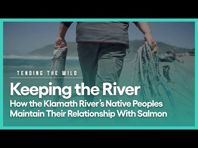 Keeping the River | Tending the Wild | Season 1, Episode 2 | PBS SoCal
