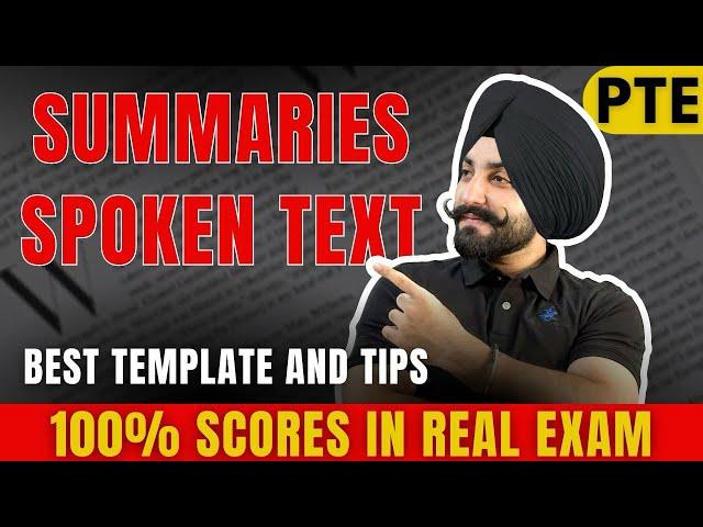 PTE listening summaries spoken test template and best way to perform, S.S.T tips ( Gurwinder Sir )