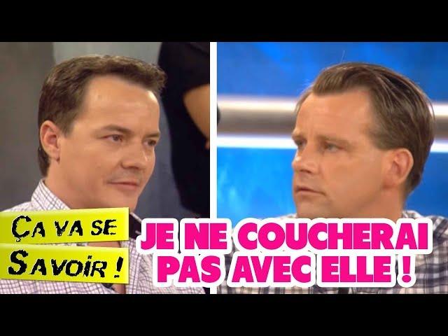 Je ne coucherai pas avec elle ! - Ça va se savoir !