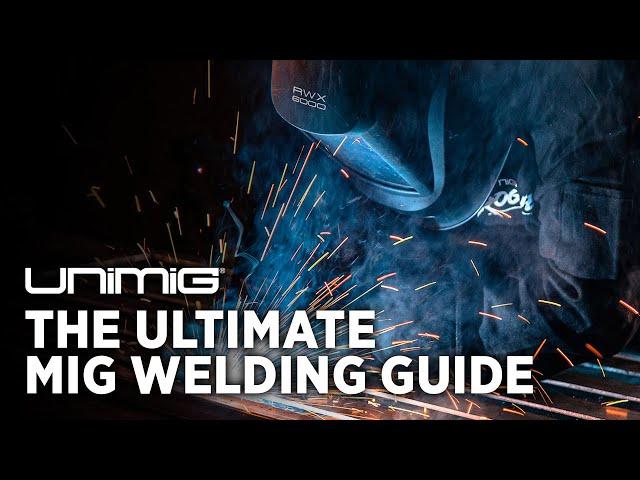 The Ultimate MIG Welding Guide