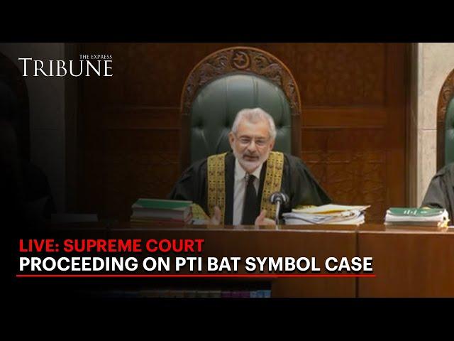 LIVE: Supreme Court Proceeding on PTI Bat Symbol Case | The Express Tribune