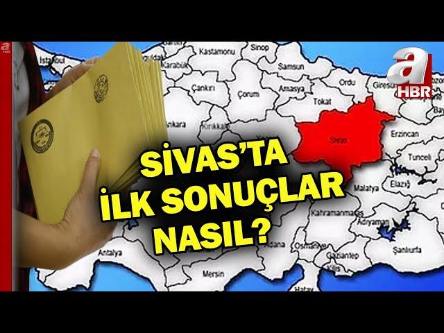 Türkiye'de yerel seçim heyecanı! İşte Sivas ilk seçim sonuçları | A Haber