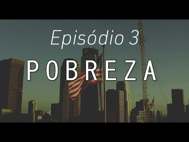 Projeto Escravos Unidos - A pobreza nos Estados Unidos (E 3)