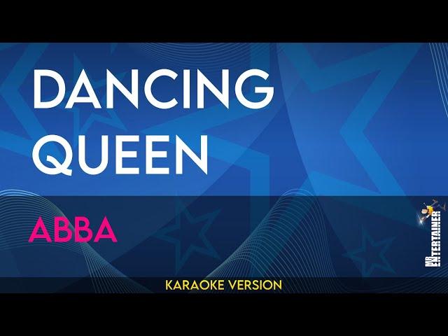 Abba - Dancing Queen (Karaoke Version) | MrEntertainerKaraoke