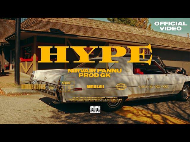 Hype - Nirvair Pannu | Official Video |  ProdGK | Juke Dock