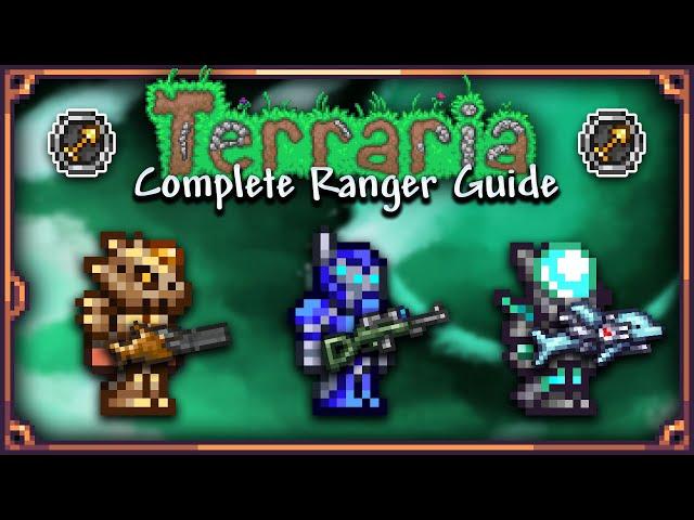 COMPLETE Ranger Guide for Terraria 1.4.4