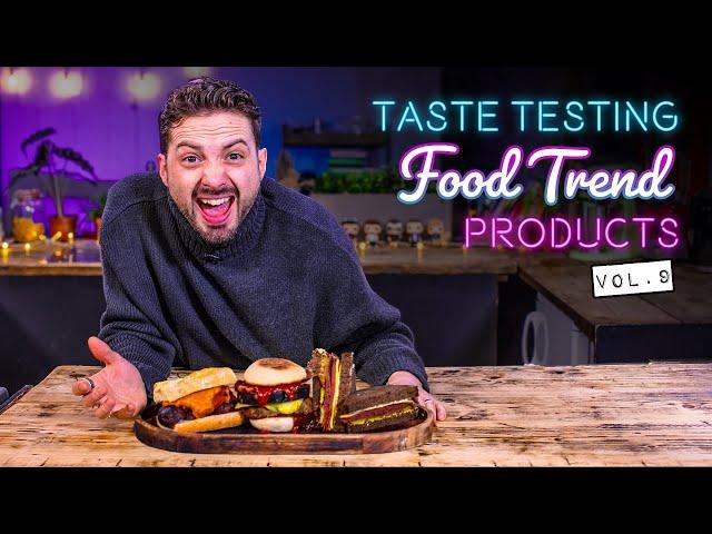 Taste Testing the Latest Food Trend Products Vol. 9 (TAKE 2!!) | Sorted Food