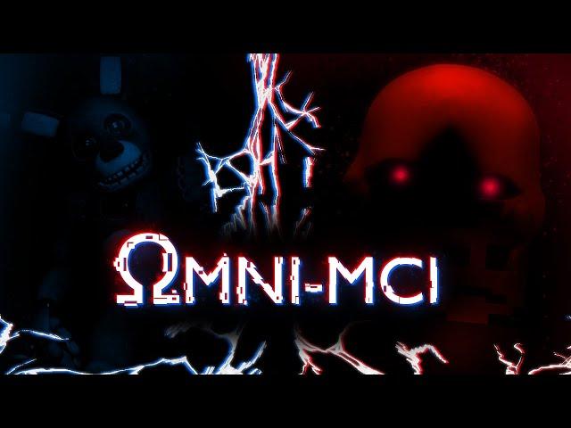 Omni-MCI: FNaF's one night of terror