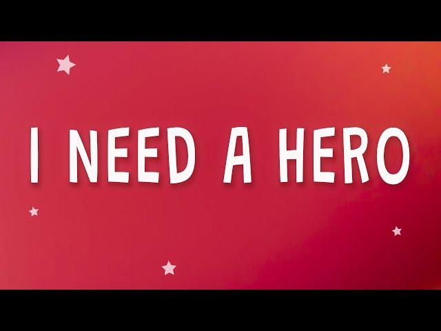 Bonnie Tyler - I need a hero (Holding Out for a Hero) (Lyrics)