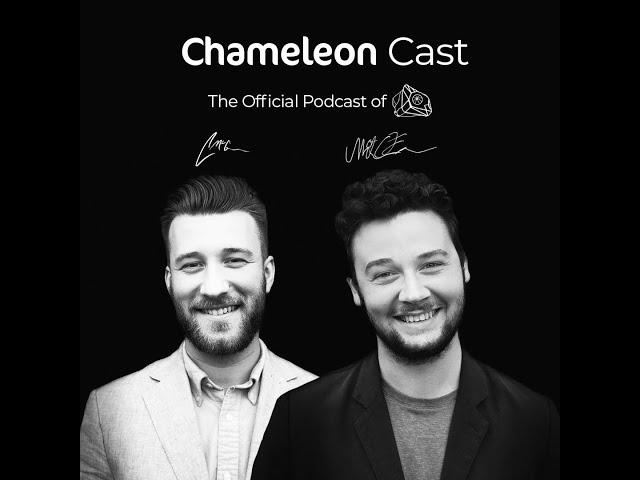 Chameleon Cast: Episode #1 - Our Story