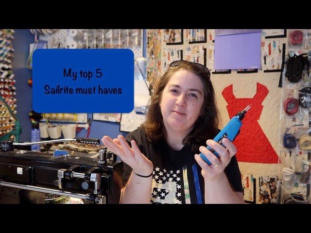 My top 5 Sailrite must haves