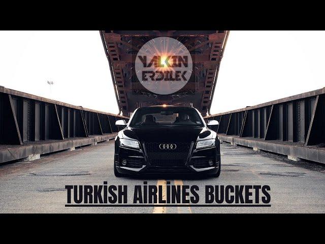 DJ Yalçın Erdilek -  Turkish Airlines ( Buckets )