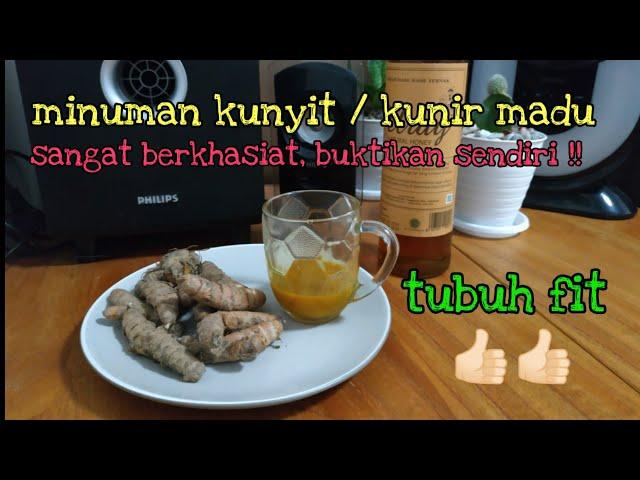 Kunyit / kunir madu resep kuno tradisional - Minuman herbal untuk daya tahan tubuh