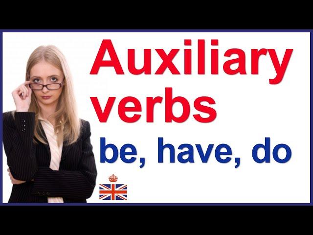 Auxiliary verbs (Helping verbs) - English grammar lesson