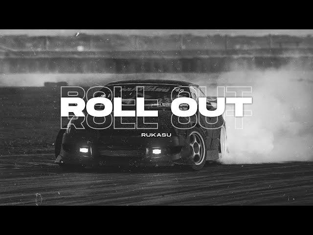 Rukasu - Roll Out [DS Exclusive]