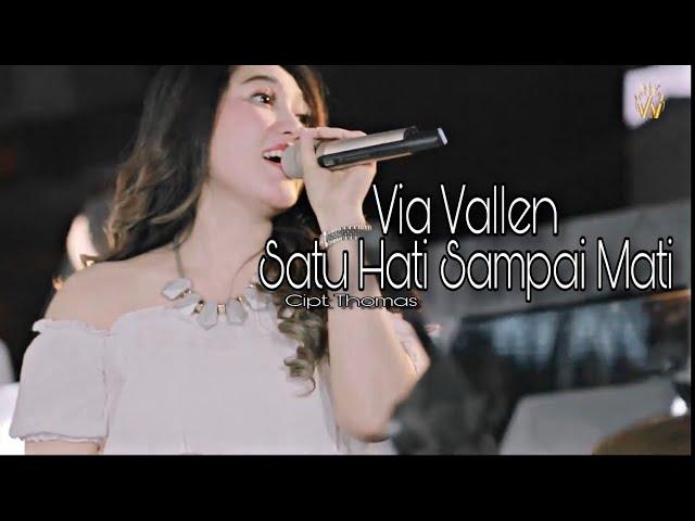 Via Vallen - Sera - Satu Hati Sampai Mati ( Official )