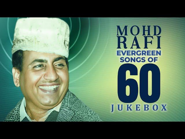 Evergreen songs of 60's | Bollywood Classic songs | Old Hindi Songs | Mohammed Rafi Romantic Hits