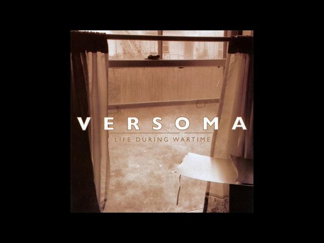 Versoma - Life During Wartime (Full album)