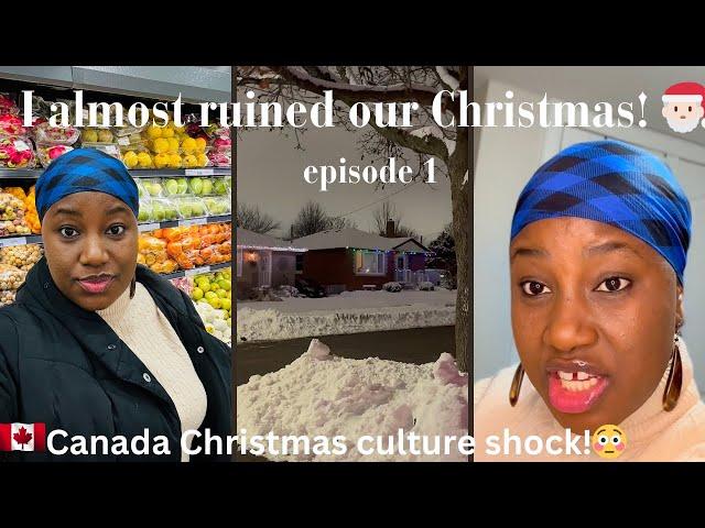 LIVING IN CANADA VLOG #2 | I ALMOST RUINED OUR 2024 CHRISTMAS  | CULTURE SHOCK IN CANADA |