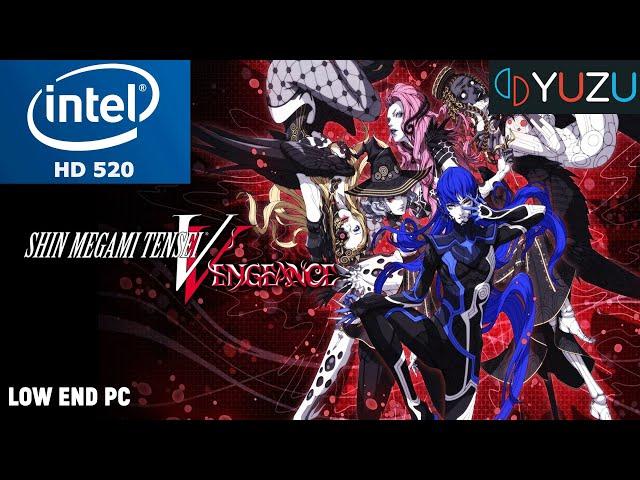 Shin Megami Tensei V Vegeance Yuzu Intel HD 520 Low End PC