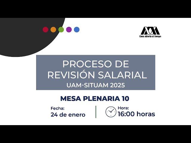 2a.-parte Mesa Plenaria 10. Revisión salarial UAM-SITUAM 2025