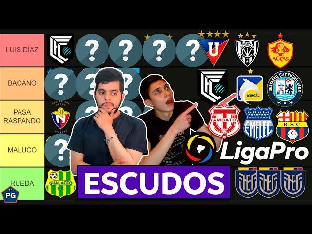 TIERLIST PEORES y MEJORES ESCUDOSLIGA PRO ECUADOR 2023