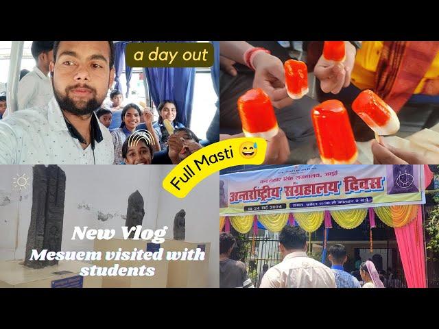 Mesuem visited with students, @ksfactshub #vlog #viralvlogs #newvlog #newvlogtoday #dailyvlog