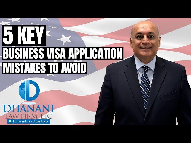 5 Key Business Visa Application Mistakes To Avoid