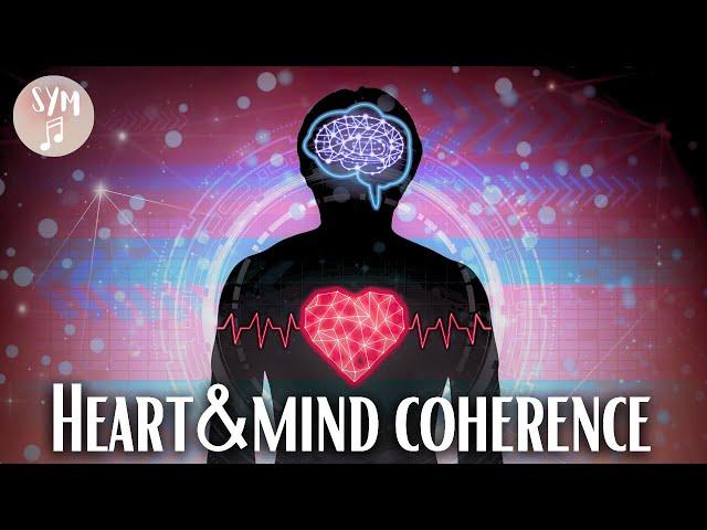 Heart and mind coherence meditation music | How to manage stress | Harmony of heart and mind