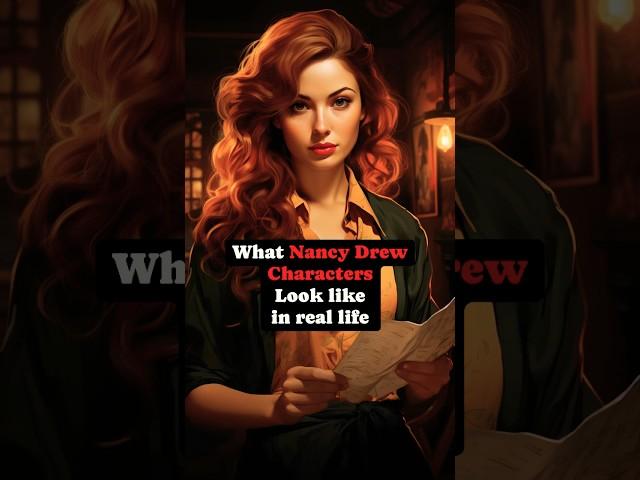 Nancy Drew characters according to book descriptions  #nancydrew #herinteractive