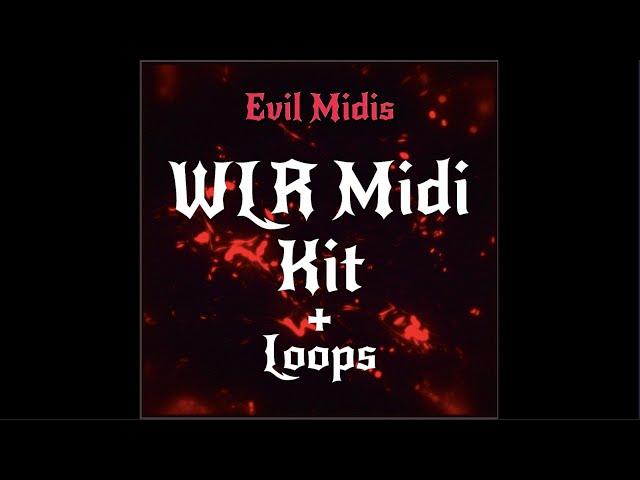 [FREE] WLR MIDI KIT / LOOP KIT #19 - *EVIL* "Hard WLR loops" (Playboi Carti, Ken Car$on, F1lthy)